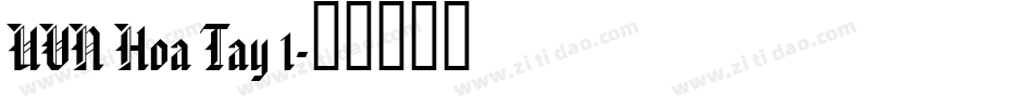 UVN Hoa Tay 1字体转换